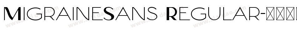 MigraineSans Regular字体转换